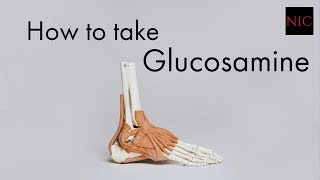 PX How to Take Glucosamine for Joint Health [upl. by Medina]