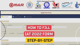 IAT 2022 Application form  How to fill IAT Application form  IISER [upl. by Azne686]