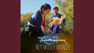 NEY MITSEY MUNSEL feat Angchuk Ladakhi Bass [upl. by Htebazil]