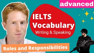 IELTS Vocabulary  Advanced vocabulary for Roles and Responsibilities [upl. by Nnywg615]