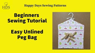 Easy Unlined Peg Bag Tutorial by Happy Days Sewing [upl. by Adyeren755]