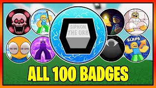 How to get ALL 100 BADGES in SLAP BATTLES 👏  Roblox [upl. by Phox]