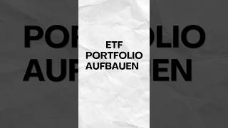 Wie du schnell ein ETF Portfolio aufbauen kannst [upl. by Adorne593]