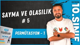 Sayma ve Olasılık 5  Permütasyon 1  10SINIF MATEMATİK MatBook  2025 [upl. by Anoynek]