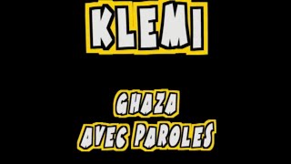 Lotfi Double Kanon  Klemi  Ghazza Avec Paroles quotLyricsquot [upl. by Ok144]