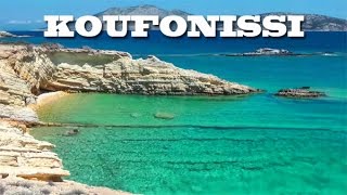 KOUFONISSI  Grecia  le spiagge più belle [upl. by Edd]