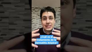 ¿Cuál es el tratamiento de la Dermatitis Atópica  Dr Víctor González Uribe [upl. by Itsyrc318]