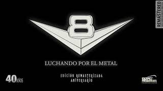 V8  Destrucción Luchando por el Metal  EoF Remaster Edición Remasterizada 40 Aniversario [upl. by Curcio]