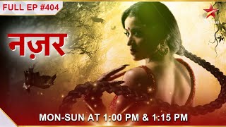 Nazar  नज़र  Episode 404 [upl. by Naitsihc]