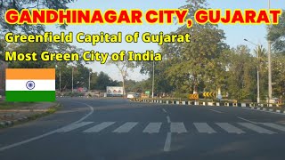 GANDHINAGAR CITY  Greenfield Capital of Gujarat  Driving in Gandhinagar City  Complete City Tour [upl. by Diannne51]