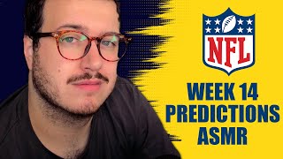 NFL Week 14 Predictions ASMR [upl. by Ahsercal874]