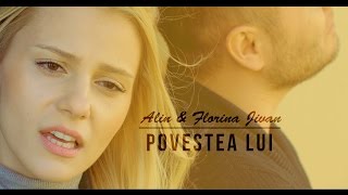 Alin amp Florina Jivan  Povestea lui  Videoclip Official [upl. by Siramad]