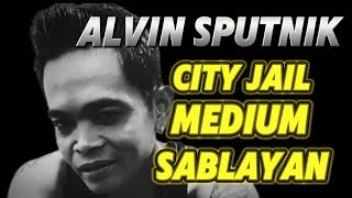 Alvin Sputnik City Jail Medium Sablayan Mindoro [upl. by Ehcadroj]