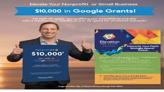 Maximize Impact with 10000 Google Grants for Small Businesses  Elevation Guide [upl. by Corson]