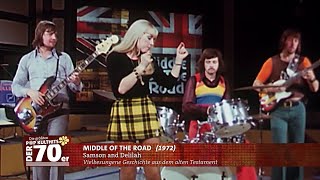 Middle of the Road  Samson and Delilah 1972 Musik Video HD [upl. by Klemens]