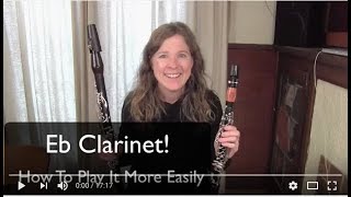 Eb Clarinet How to play it more easily [upl. by Amlet]