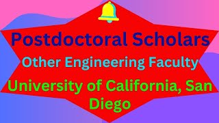 Postdoctoral Scholars Other Engineering Faculty University of California San Diego San Diego CA [upl. by Enovad]