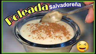 Como hacer poleada salvadoreña  LECHE POLEADA 🤤 [upl. by Vladimir681]