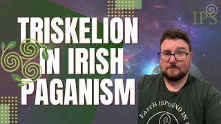 What Does the Triskelion Symbolise in Irish Paganism  Jon OSullivan  The Irish Pagan School [upl. by Foster489]