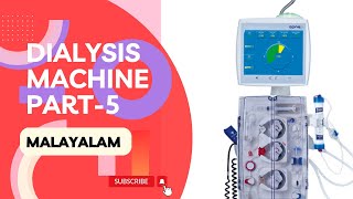 Dialysis machine Malayalam part5 [upl. by Der]