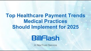 Top Healthcare Payment Trends Medical Practices Should Implement for 2025 [upl. by Crosley]