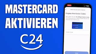 C24 Mastercard aktivieren Tutorial  C24 Bank Konto einrichten [upl. by Girish521]