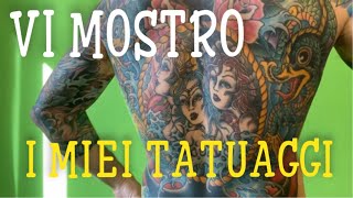 Vi mostro i miei tatuaggi [upl. by Elenaj894]