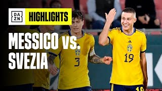 Decide Svanberg all84 MessicoSvezia 12  Amichevole  DAZN Highlights [upl. by Asillam]