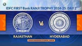 Ranji Trophy 202425 Rajasthan vs Hyderabad Day 2 Match Highlights [upl. by Hidie467]