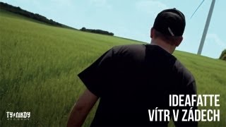 IDEAFATTE  Vítr v zádech OFFICIAL VIDEO by Šmejdy [upl. by Suzzy]