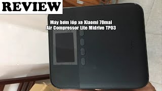 Review Máy bơm lốp xe Xiaomi 70mai Air Compressor Lite Midrive TP03  Phù Hợp Với Nhiều Lốp Xe [upl. by Berty]