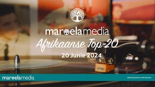 Die Maroela Media Afrikaanse Top20  20 Junie 2024 [upl. by Nyltiak]