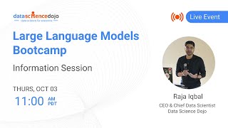 Large Language Models Bootcamp Information Session [upl. by Eylk]