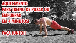 AQUECIMENTO para Treino Puxar ou Empurrar  4 MIN  Faça Junto [upl. by Innavoig534]