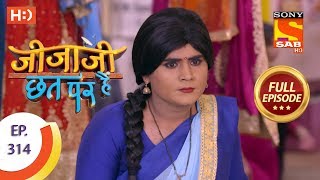 Jijaji Chhat Per Hai  Ep 314  Full Episode  19th March 2019 [upl. by Irah362]