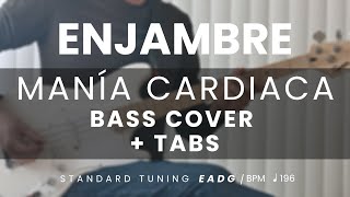 Enjambre  Manía Cardiaca BASS COVER  TABS [upl. by Alexandria426]