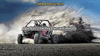 Junior HVolveremos LetraLyrics [upl. by Fayth]