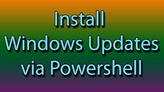 How to install Windows update via PowerShell Windows10 Windows11 Server 2016 Server 2019 [upl. by Stanhope]