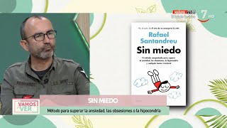 Sin miedo el nuevo libro de Rafael Santandreu  Vamos a ver [upl. by Einnok]