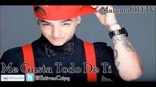 Maluma  Me Gusta Todo De Ti Con Letra Original Audio Nueva Canción MAGIA 2012 [upl. by Uzial417]