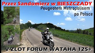 W Bieszczady V Zlot Forum WATAHA 125 [upl. by Etennaej646]