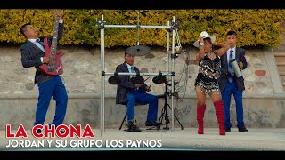 La Chona  Jordan y su Grupo Los Paynos [upl. by Dory369]