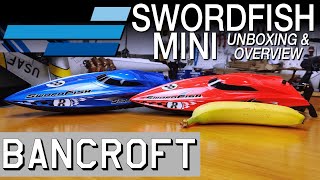 Unboxing the Bancroft Swordfish Mini RTR Racing Boat  Motion RC [upl. by Garvy731]