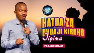 🔴 LIVE HATUA ZA UKUAJI KIROHO JIPIME  PR DAVID MMBAGA [upl. by Gherardi662]