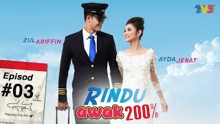 FULL Rindu Awak 200  Episod 3 [upl. by Krissy]