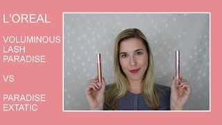 LOreal  Voluminous Lash Paradise vs Paradise Extatic  Review amp Demo [upl. by Enedan]