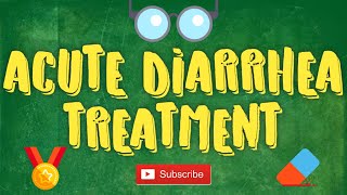 Acute Diarrhea Treatment amp Workup For USMLE  STEP WISE MANAGEMENT [upl. by Ezra]