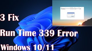 3 Fix Runtime Code Error 339 in Windows 1011 [upl. by Nahsez]