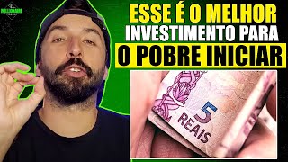 PRIMEIRO INVESTIMENTO que POBRE deve INVESTIR SEU DINHEIRO Primo Pobre [upl. by Ymac900]