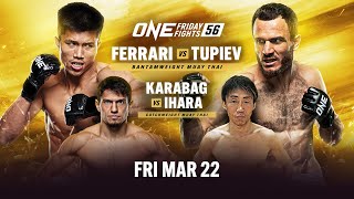 ONE Friday Fights 56 Ferrari vs Tupiev [upl. by Cohette]